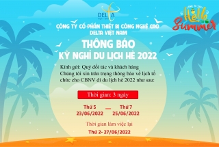 Lịch đi nghỉ mát năm 2022 của Công ty Delta Việt Nam